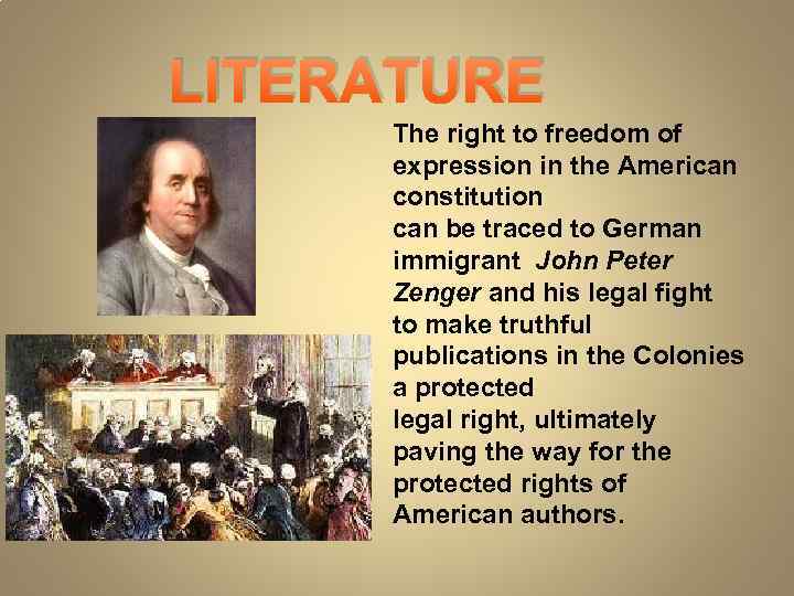 LITERATURE The right to freedom of expression in the American constitution can be traced
