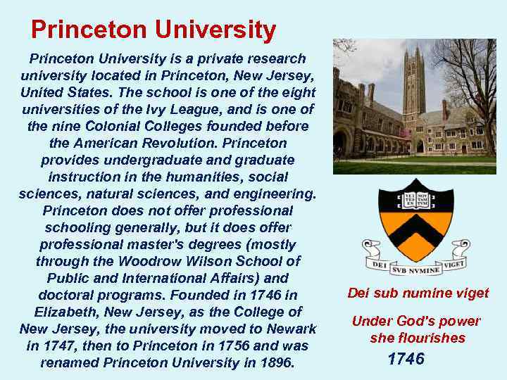 Princeton University is a private research university located in Princeton, New Jersey, United States.