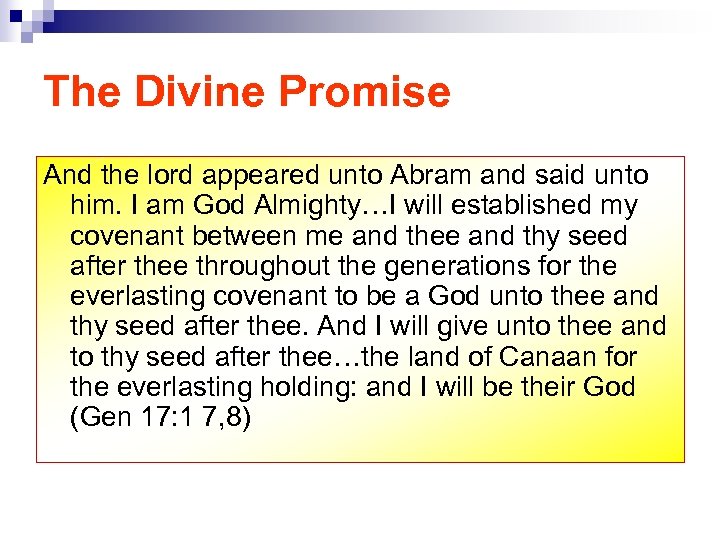 The Divine Promise And the lord appeared unto Abram and said unto him. I