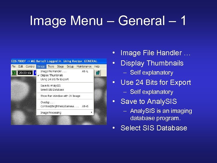 Image Menu – General – 1 • Image File Handler … • Display Thumbnails