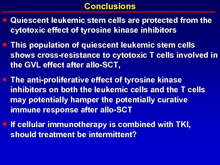 Conclusions · Quiescent leukemic stem cells are protected from the cytotoxic effect of tyrosine