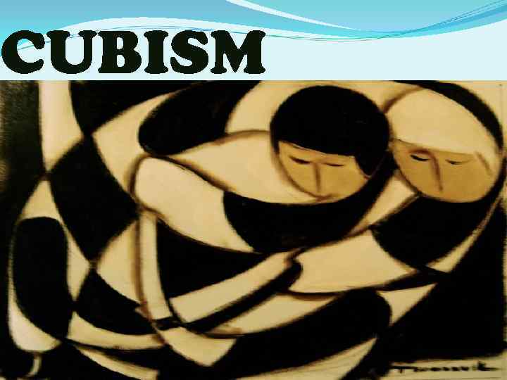 CUBISM 