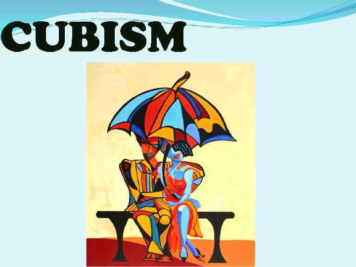 CUBISM 