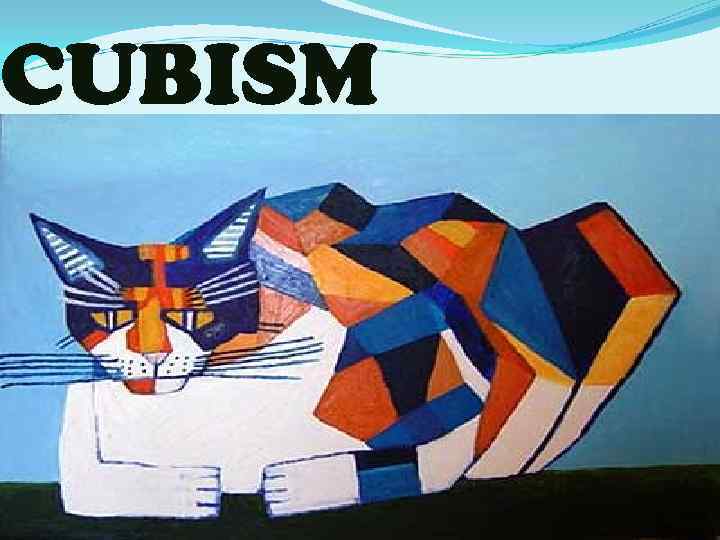 CUBISM 
