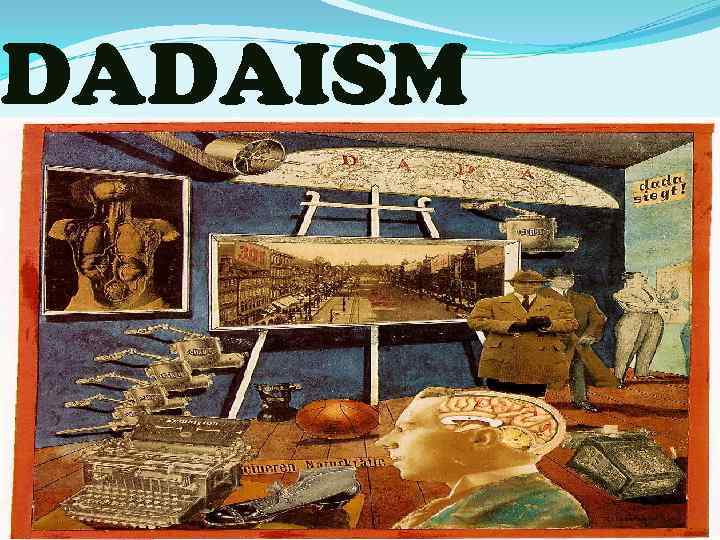 DADAISM 