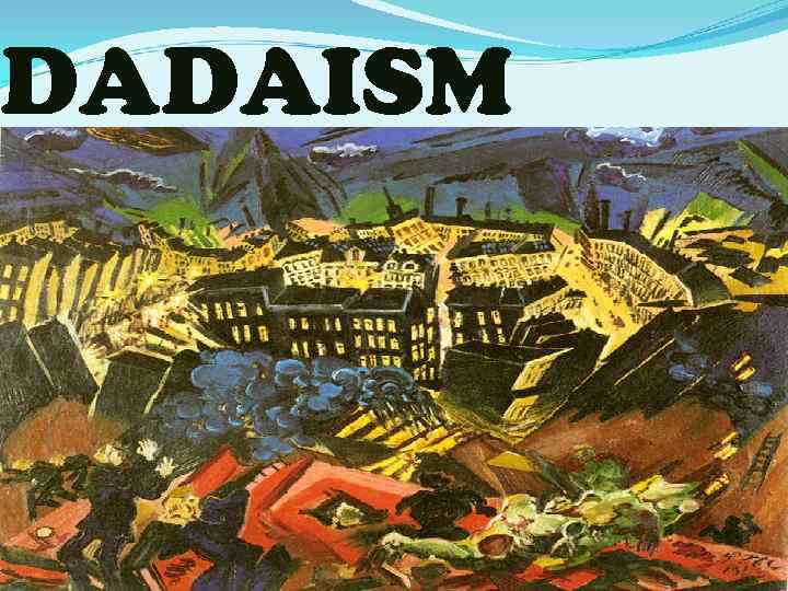 DADAISM 