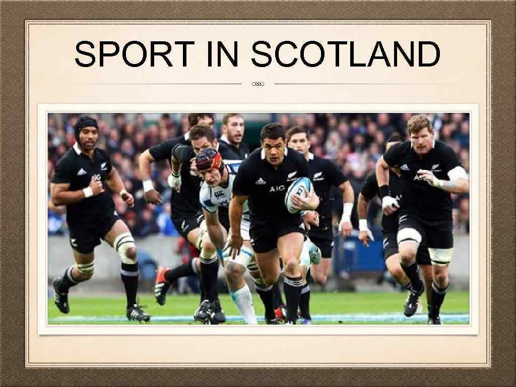 SPORT IN SCOTLAND 