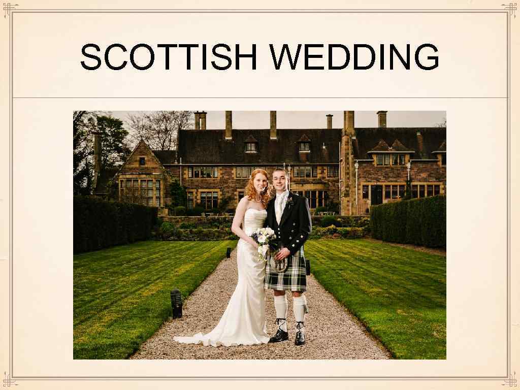 SCOTTISH WEDDING 