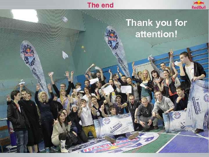 The end Thank you for attention! 