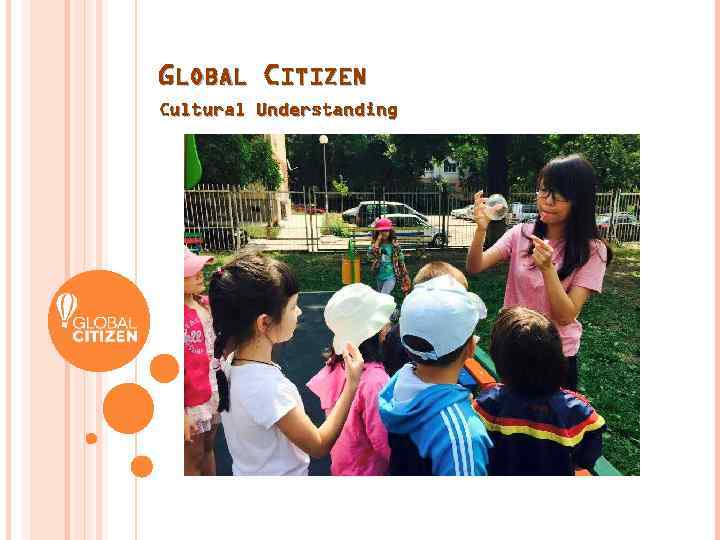 GLOBAL CITIZEN Cultural Understanding 