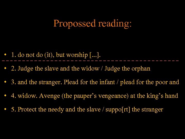 Propossed reading: • 1. do not do (it), but worship [. . . ].