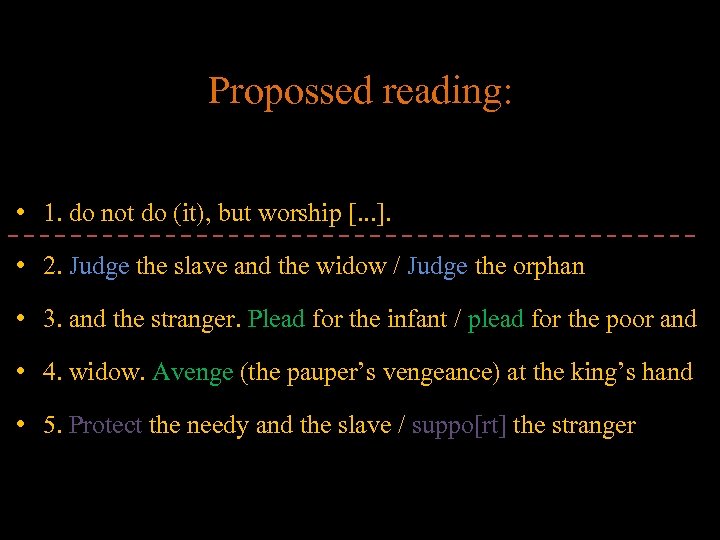 Propossed reading: • 1. do not do (it), but worship [. . . ].