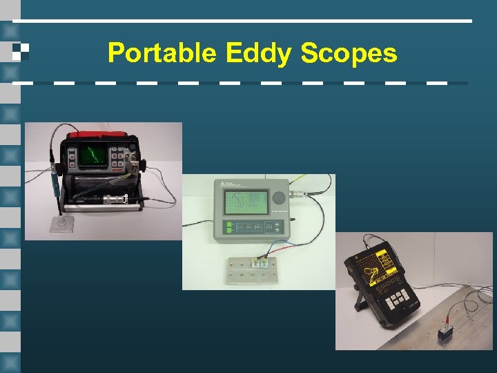 Portable Eddy Scopes 