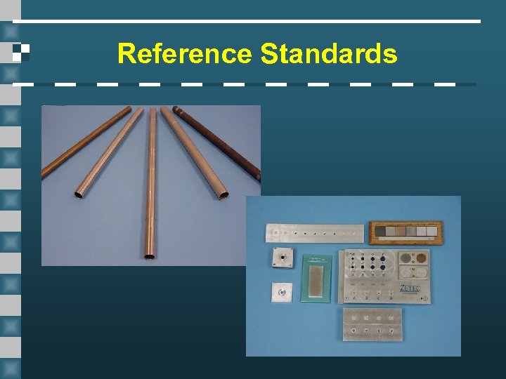 Reference Standards 