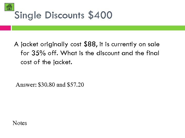 Single Discounts $400 A jacket originally cost $88, it is currently on sale for
