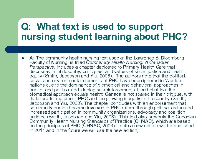 Q: What text is used to support nursing student learning about PHC? l A: