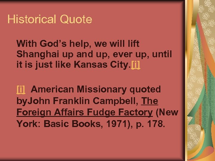 Historical Quote With God’s help, we will lift Shanghai up and up, ever up,