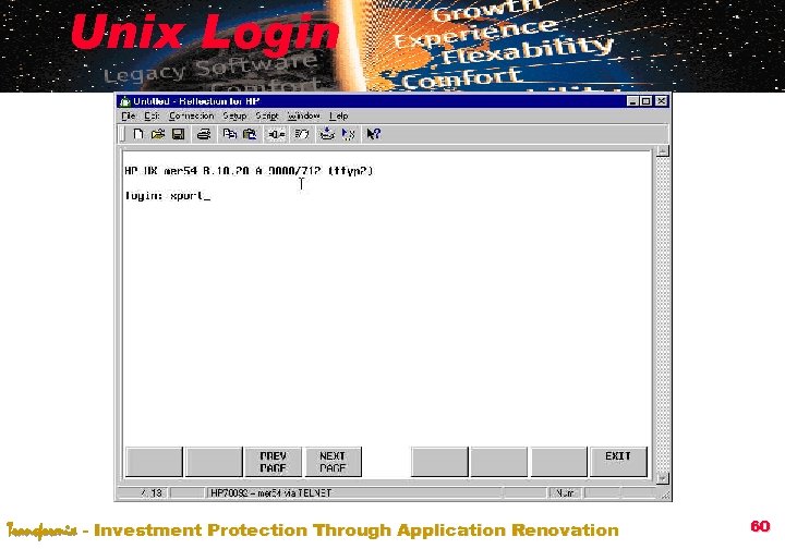 Unix Login Transformix - Investment Protection Through Application Renovation 60 