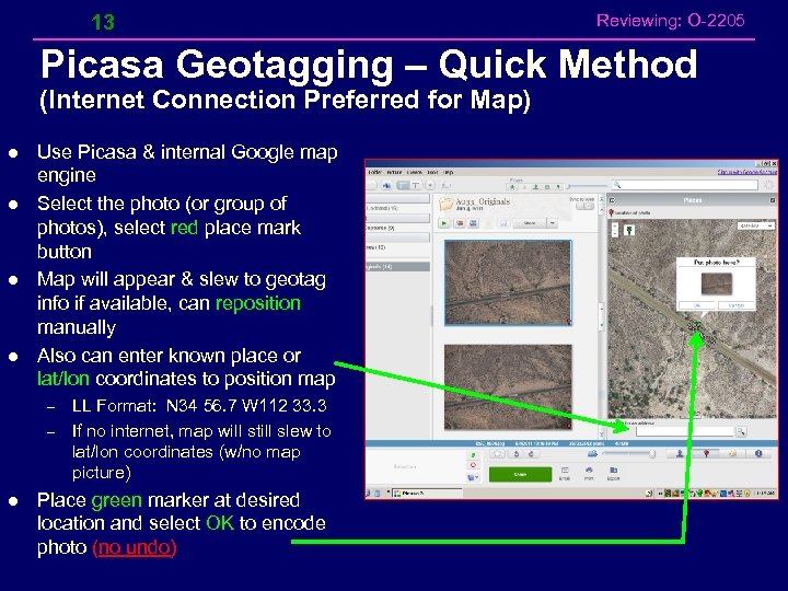 13 Reviewing: O-2205 Picasa Geotagging – Quick Method (Internet Connection Preferred for Map) l