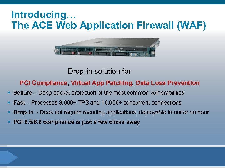 Introducing… The ACE Web Application Firewall (WAF) Drop-in solution for PCI Compliance, Virtual App