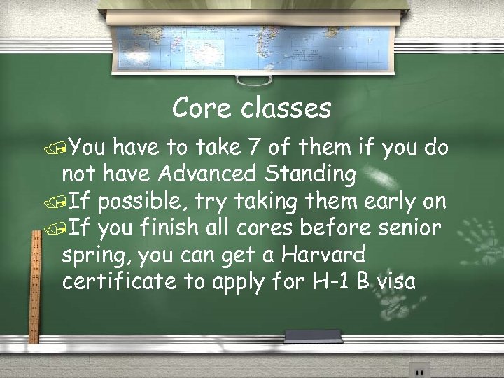 Core classes /You have to take 7 of them if you do not have