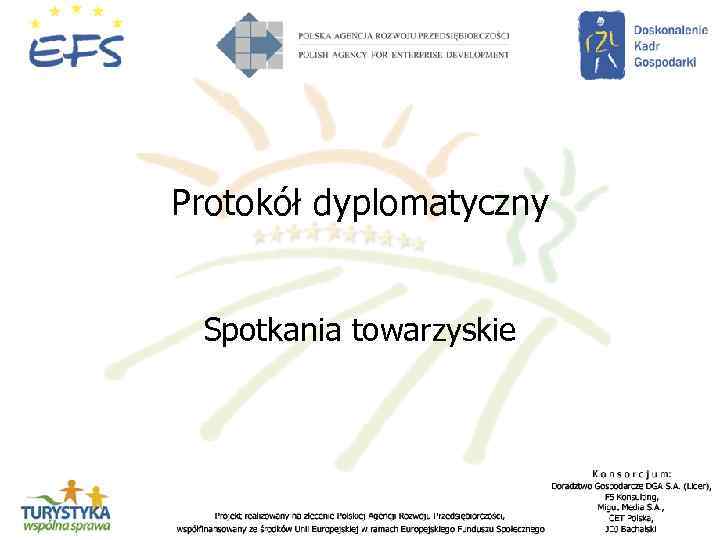 Protokół dyplomatyczny Spotkania towarzyskie 