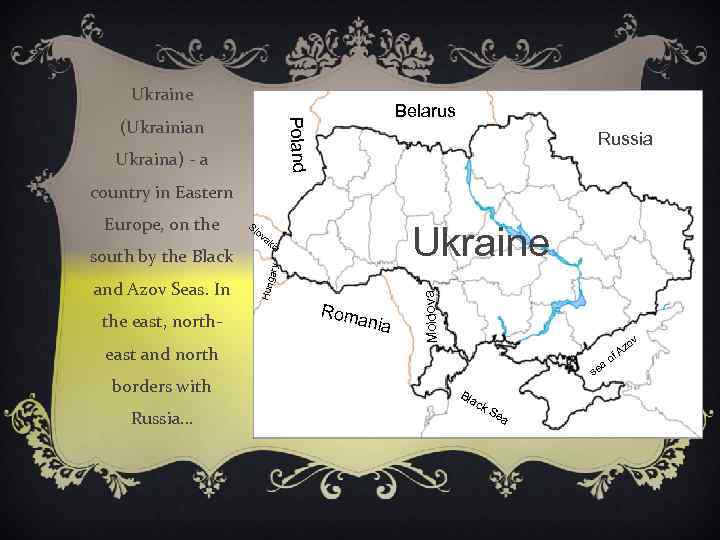 Ukraine Poland (Ukrainian Belarus Ukraina) - a Russia country in Eastern the east, northeast