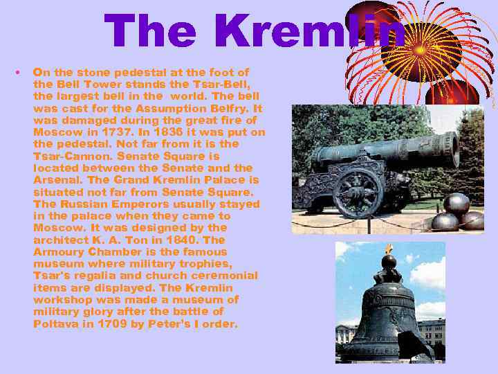 The Kremlin • On the stone pedestal at the foot of the Bell Tower