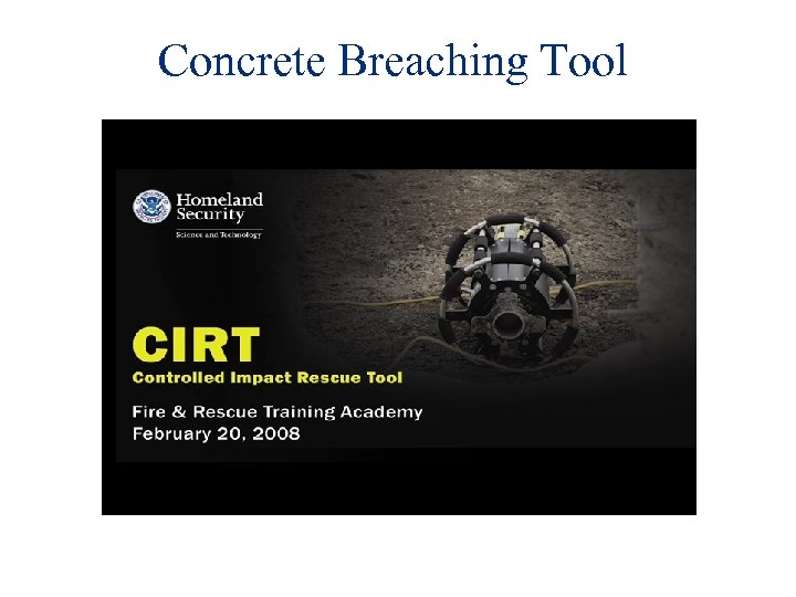 Concrete Breaching Tool 