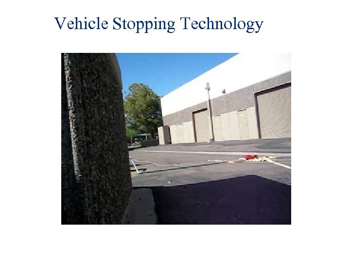 Vehicle Stopping Technology 