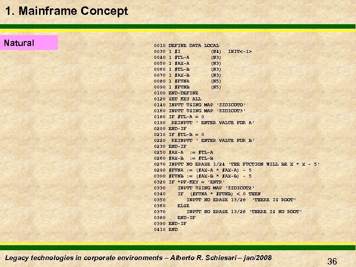 1. Mainframe Concept Natural 0010 0030 0040 0050 0060 0070 0080 0090 0100 0120