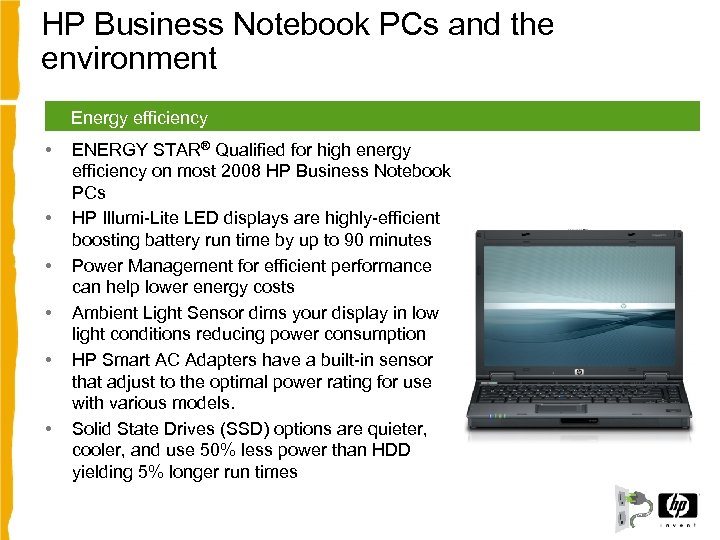 HP Business Notebook PCs and the environment Energy efficiency • • • ENERGY STAR®