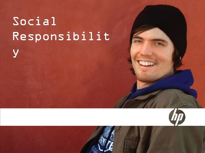 Social Responsibilit y 