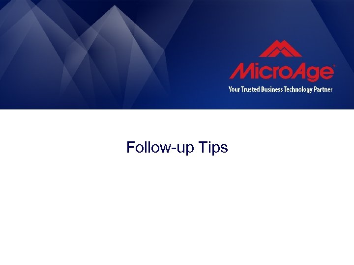 Follow-up Tips 