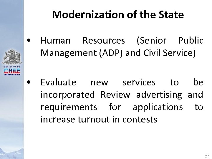 Modernization of the State • Human Resources (Senior Public Management (ADP) and Civil Service)