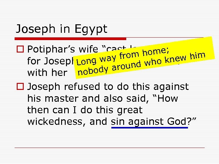 Joseph in Egypt o Potiphar’s wife “cast longing ; eyes” home ay from htokliew