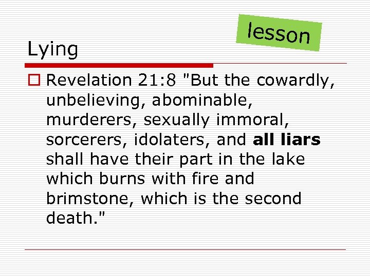 Lying lesson o Revelation 21: 8 