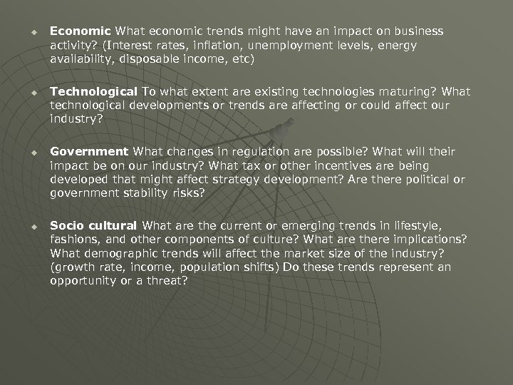 u u Economic What economic trends might have an impact on business activity? (Interest