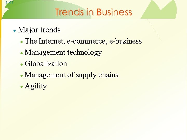 1 -41 Trends in Business · Major trends The Internet, e-commerce, e-business · Management