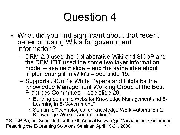 Question 4 • What did you find significant about that recent paper on using