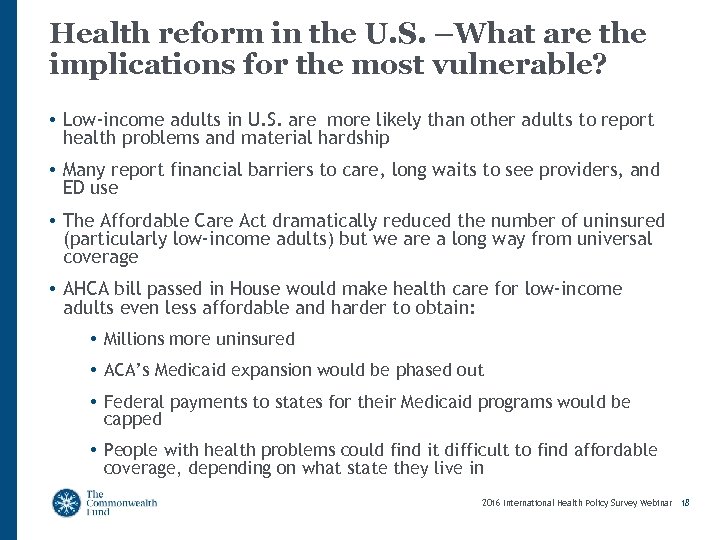 Health reform in the U. S. –What are the implications for the most vulnerable?