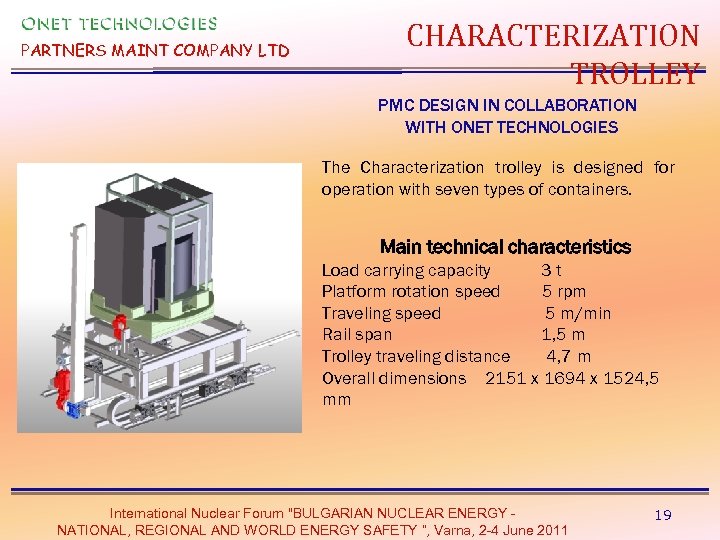 PARTNERS MAINT COMPANY LTD CHARACTERIZATION TROLLEY PMC DESIGN IN COLLABORATION WITH ONET TECHNOLOGIES The