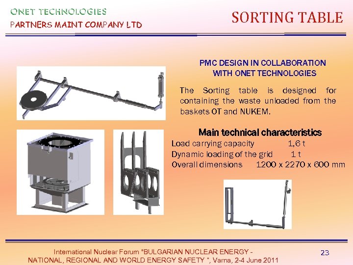 PARTNERS MAINT COMPANY LTD SORTING TABLE PMC DESIGN IN COLLABORATION WITH ONET TECHNOLOGIES The