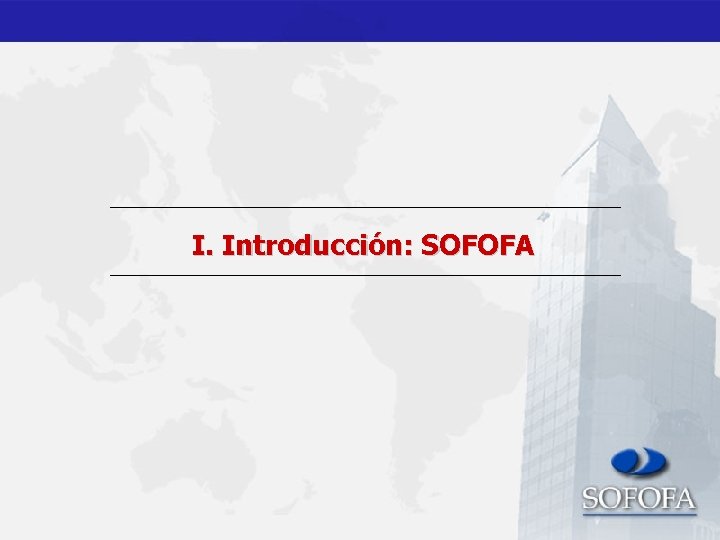 I. Introducción: SOFOFA 