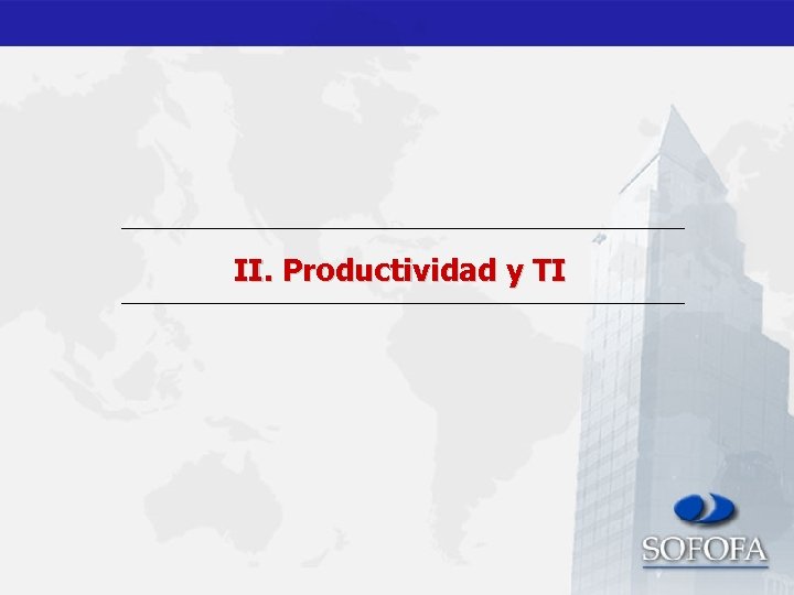 II. Productividad y TI 