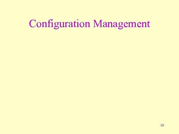 Configuration Management 10 