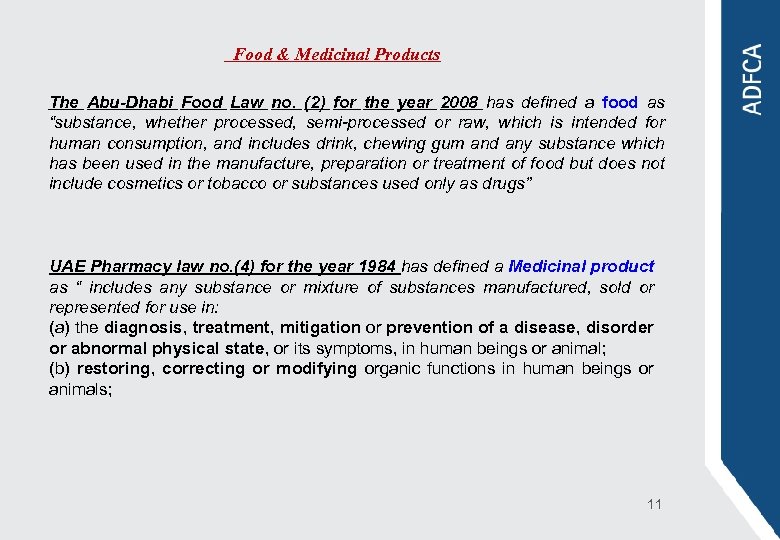 Food & Medicinal Products The Abu-Dhabi Food Law no. (2) for the year 2008