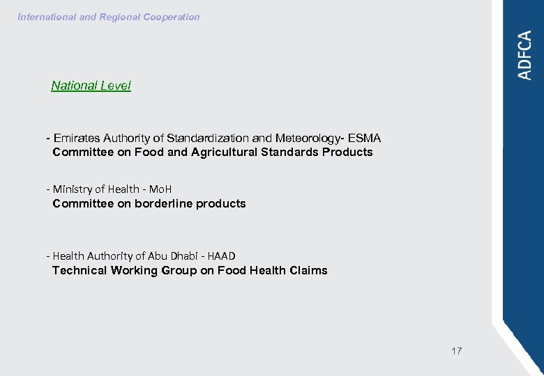International and Regional Cooperation National Level - Emirates Authority of Standardization and Meteorology- ESMA