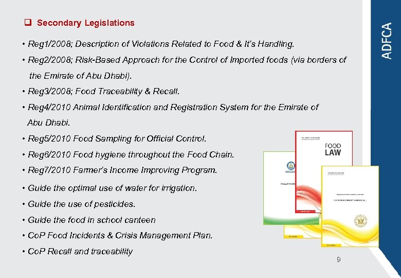 q Secondary Legislations • Reg 1/2008; Description of Violations Related to Food & It’s