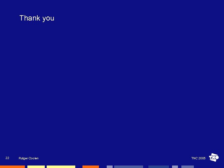 Thank you 22 Rutger Coolen TNC 2005 